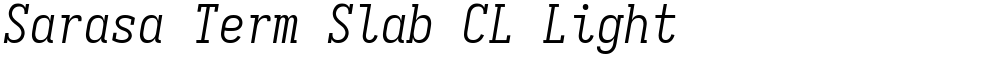 Sarasa Term Slab CL Light