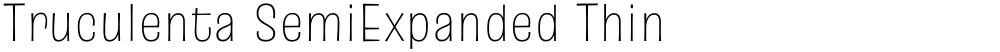 Truculenta SemiExpanded Thin